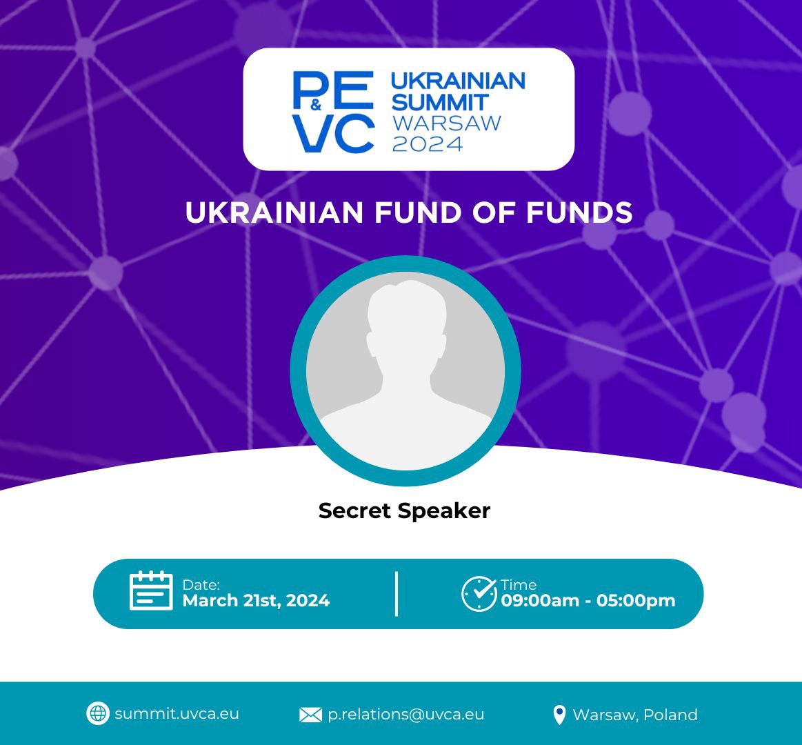 Ukrainian PE & VC Summit 2024 Ukrainian Fund of Funds / Ukrainian PE